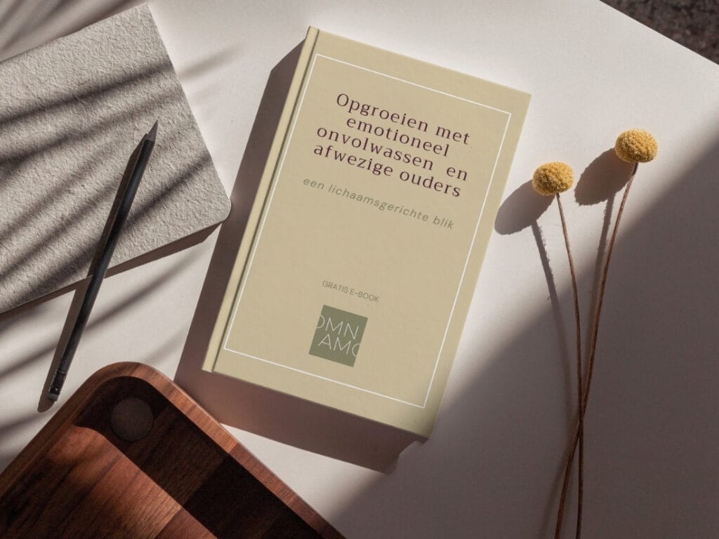 gratis ebook over opgroeien met emotioneel onvolwassen ouders vanuit een lichaamsgericht perspectief